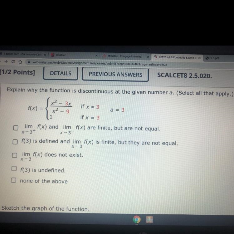 Explain why the function is discontinuous at the given number a (select all that apply-example-1