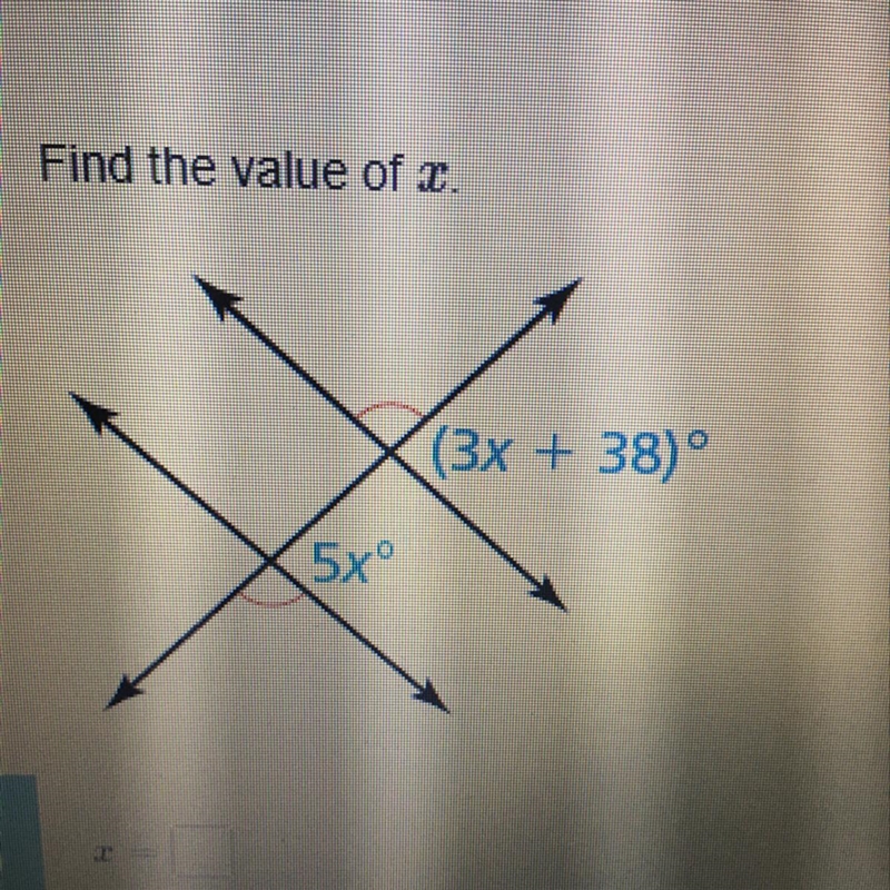 Find the value of . (3x + 38) (5x°-example-1