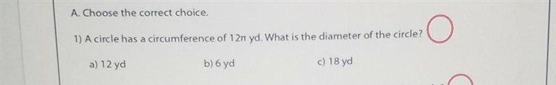 1) A circle has a circumference of 121 yd. What is the diameter of the circle? a) 12 yd-example-1