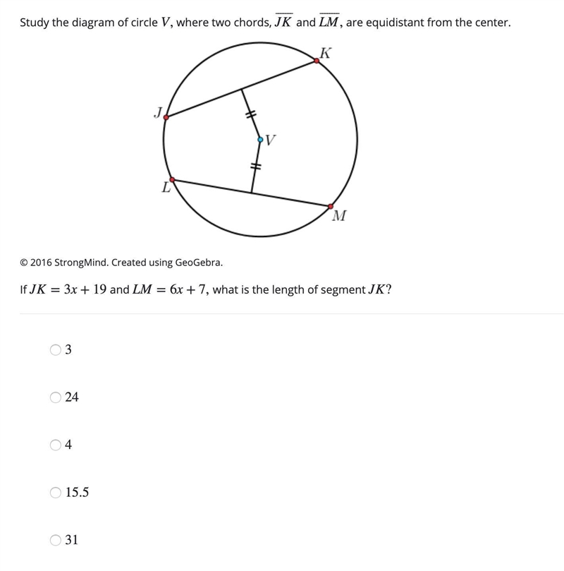 11. Please help. If JK=3x+19 and LM=6x+7, what is the length of segment JK?-example-1