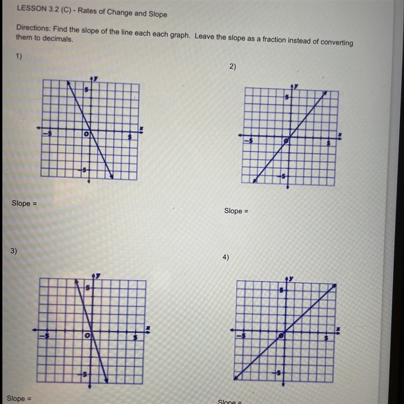 LESSON 3.2 (C) - Rates of Change and Slope Directions: Find the slope of the line-example-1