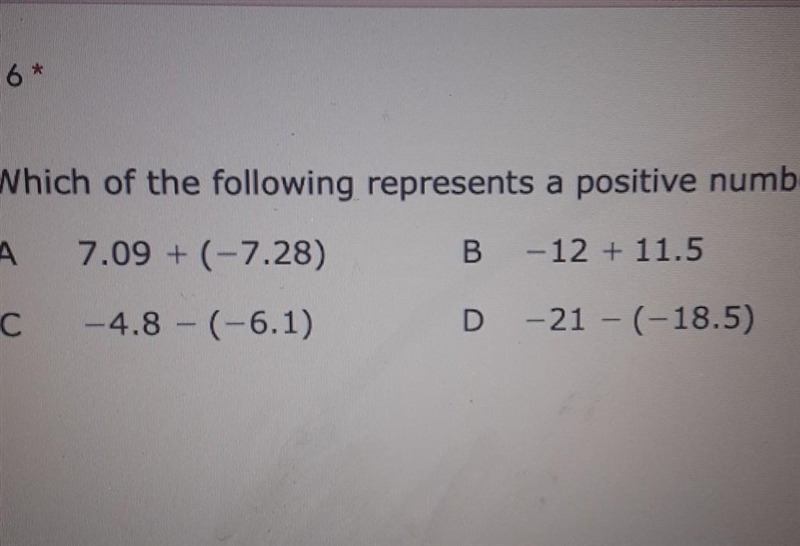 Which of the following represents a positive number?​-example-1