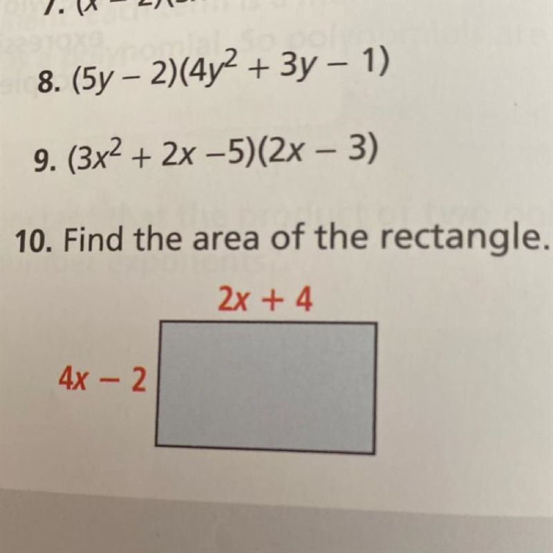 PLEASE HELP QUICK Find the area of the rectangle. 2x + 4 4x - 2-example-1