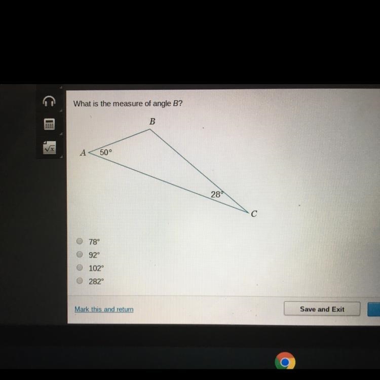 What is the measure of angle B? 78° o 92° o 102° o 282°-example-1