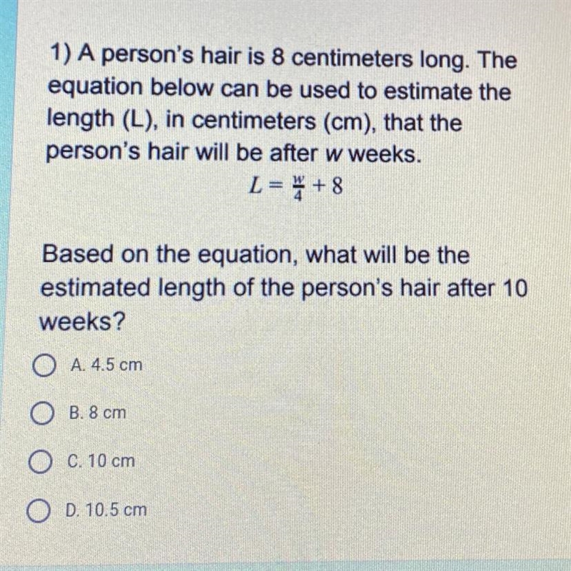 1) A person's hair is 8 centimeters long. The equation below can be used to estimate-example-1