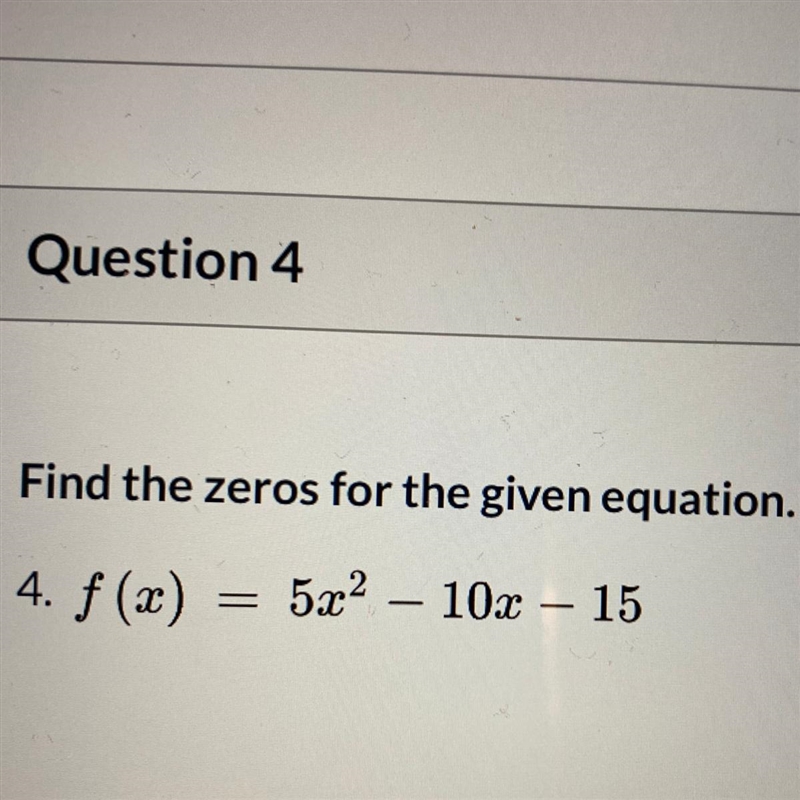 Find the zeros for the given equation hurry!!!!-example-1