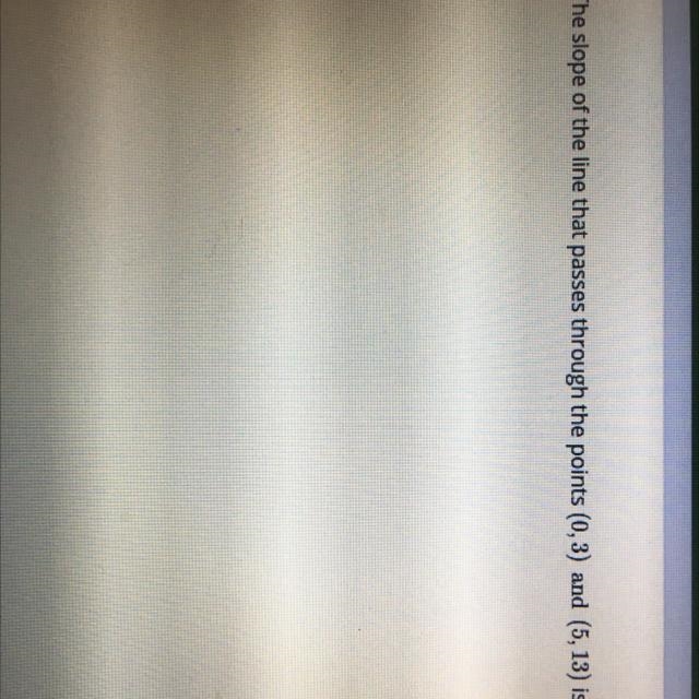 NEED HELP PLEAS NEED TO PASS THIS The slope of the line that passes through the points-example-1