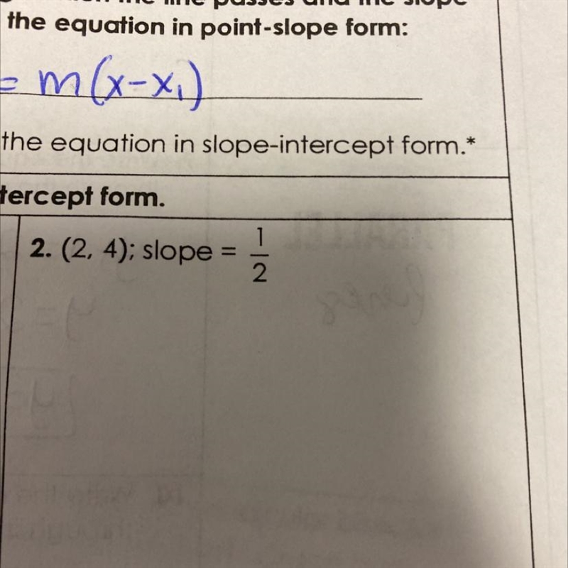 E-intercept form. 2. (2, 4); slope 1 2 write the linear equation in slope-intercept-example-1