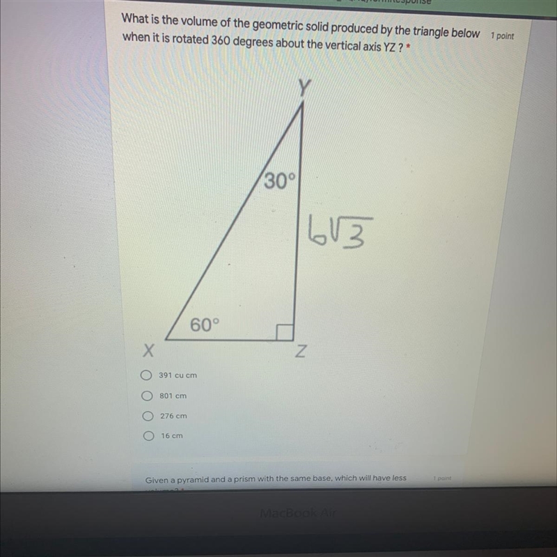 What is the volume of the geometric solid produced by the triangle below when it is-example-1