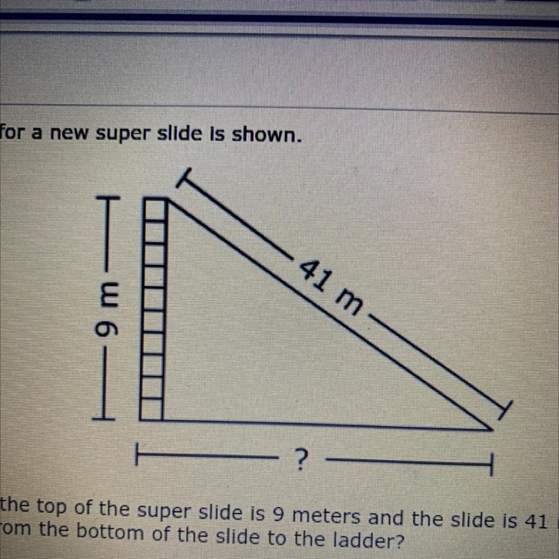 The ladder to the top of the super silde is 9 meters and the slide is 41 meters long-example-1