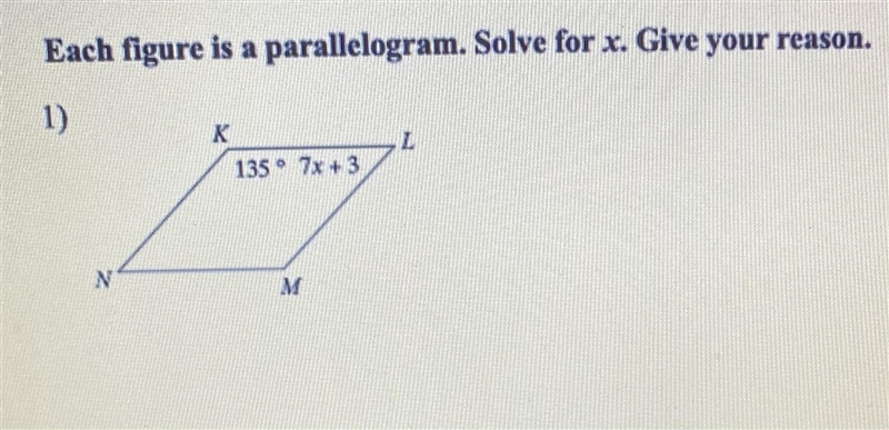 “Each figure is a parallelogram. Solve for x. Give your reason.” - I need help :/-example-1