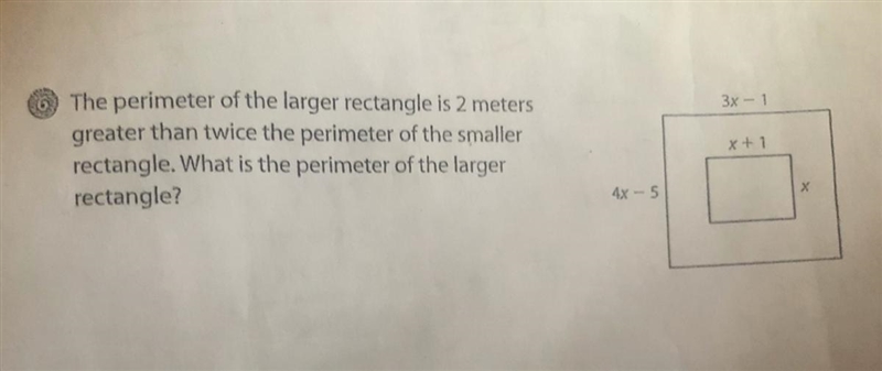 The perimeter of the larger rectangle is 2 meters greater than twice the perimeter-example-1