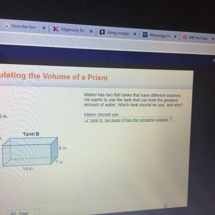 Mateo has two fish tanks that have different volumes. He wants to use the tank that-example-1