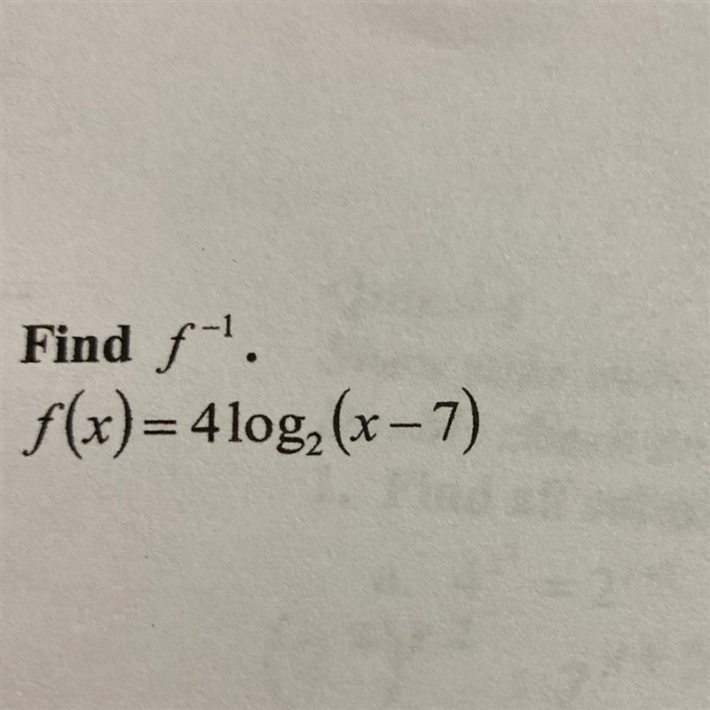 Find f-l. f(x) = 4log (x-7)-example-1