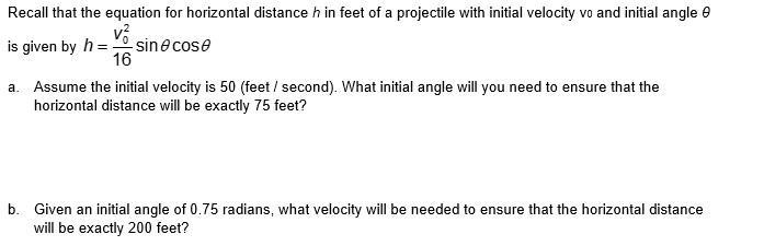 80 points! pls help! Recall that the equation for horizontal distance h in feet of-example-1