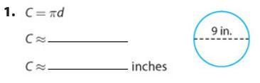 Please put it simply: steps to find the circumference of a circle-example-1