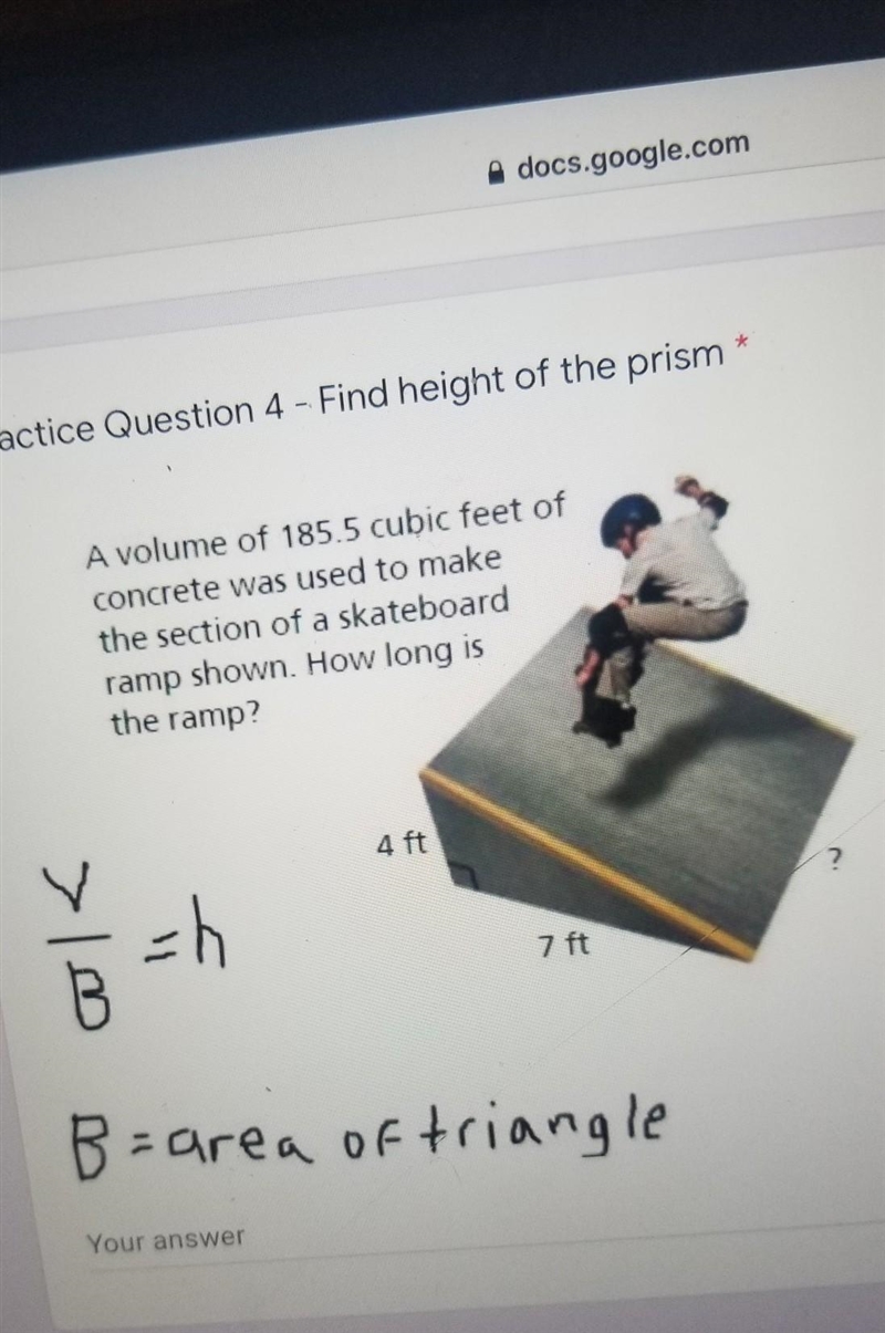 Practice Question 4 - Find height of the prism * A volume of 185.5 cubic feet of concrete-example-1