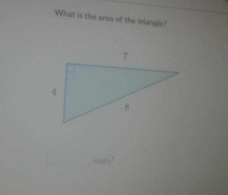 What is the area of the triangle in units ​-example-1