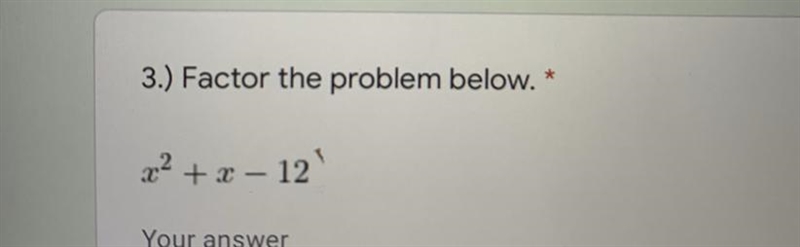 What is the factor of this problem? ~plz help I cannot get this wrong !-example-1