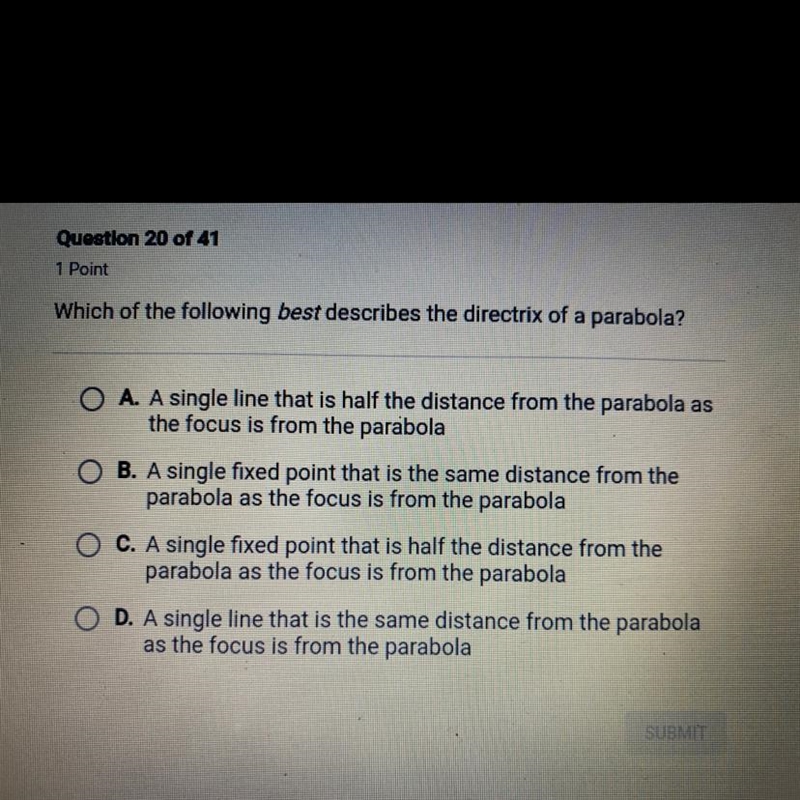 Which of the following best describes the directrix of a parabola?-example-1