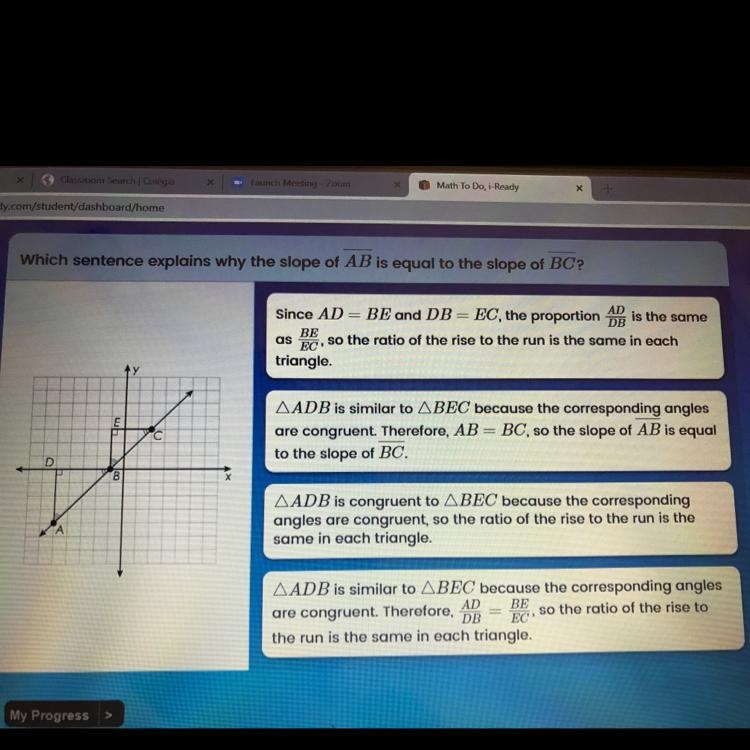 Which sentence explains why the slope of AB is equal to the slope of BC? Since AD-example-1