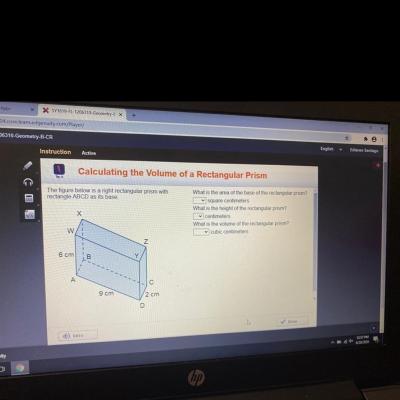 The figure below is a right rectangular prism with rectangle ABCD as its base. х What-example-1