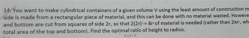 You want to make cylindrical containers of a given volume V using the least amount-example-1