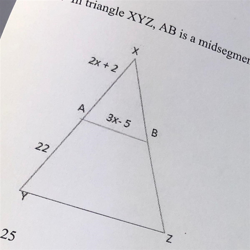 In a triangle XYZ, AB is a midsegment. Find the length of AB. A. 25 B. 31 C. 30 D-example-1