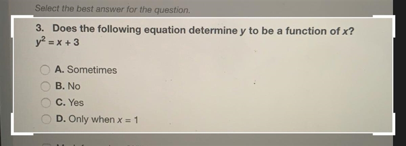 Does the following equation determine y to be a function of x? Y2=x+3-example-1