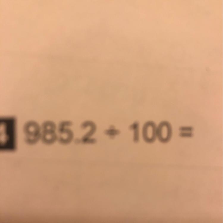 Can you do 985.2 divided by 100-example-1