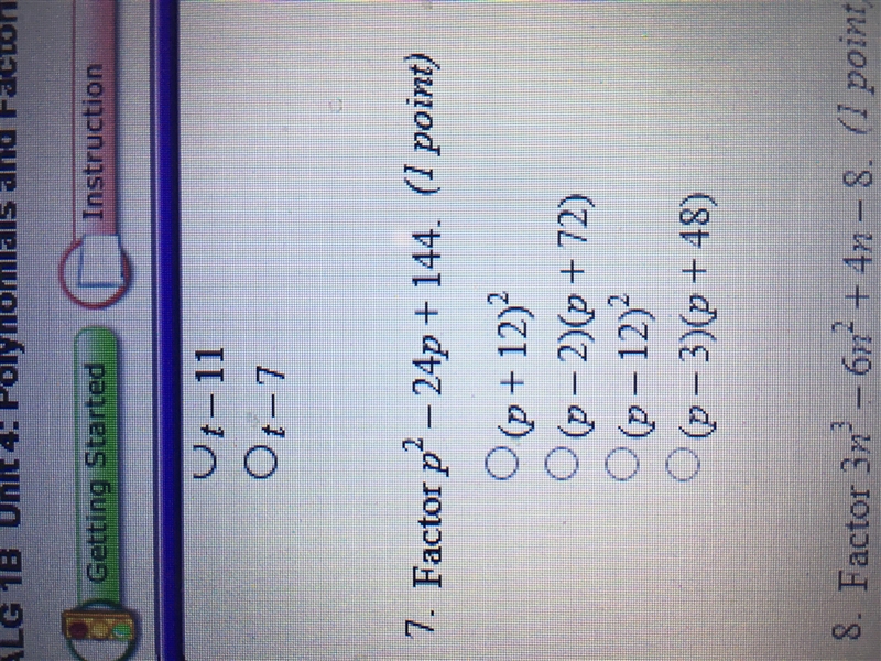 HELP ME PLEASE Factor p^2-24p+144. A: (p+12)^2 B: (p-2)(p+74) C: (p-12)^2 D: (p-3)(p-example-1