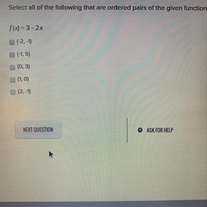 Select all of the following that are ordered pairs of the given function. f(x)=3-2x-example-1