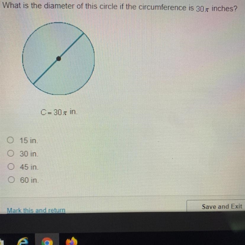 What is the diameter of this circle if the circumference is 30 x inches? C-30x in-example-1