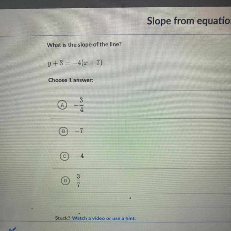 What is the slope of the line? y+3=-4(x+7)-example-1