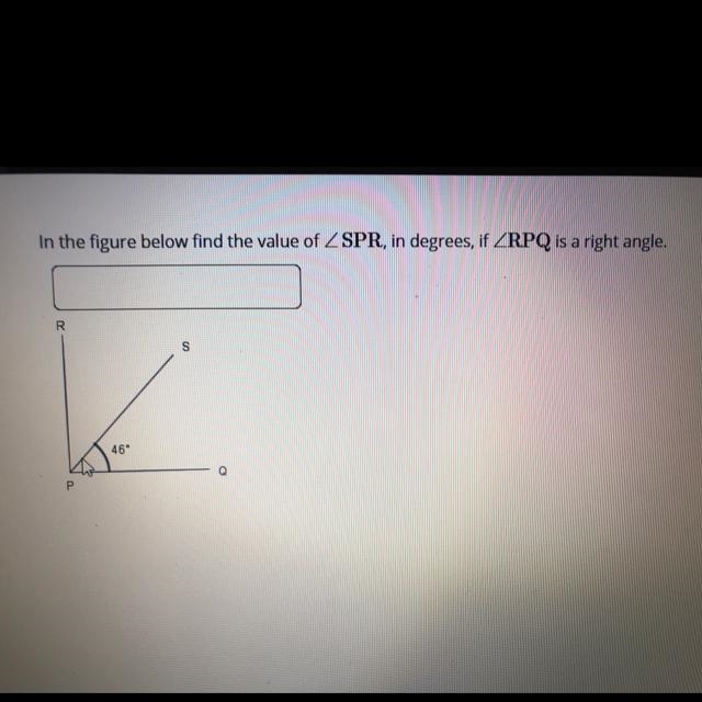 What is the value of SPR, degrees, if RPQ is a right angle-example-1