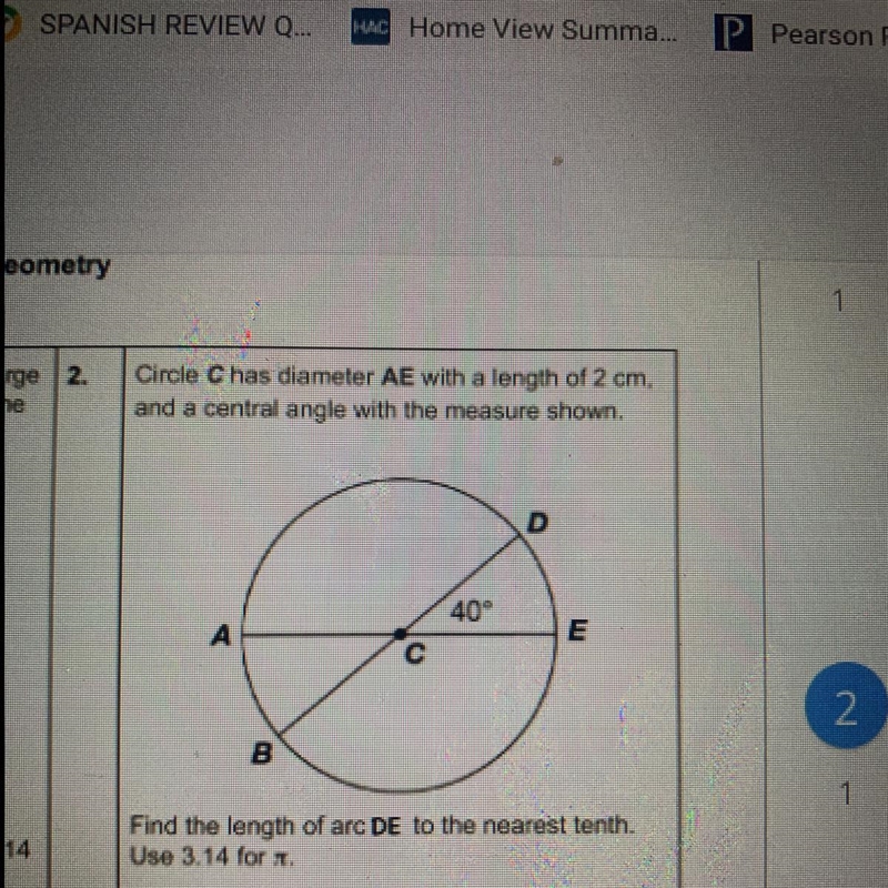 Circle C has diameter AE with a length of 2 cm, and a central angle with the measure-example-1