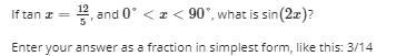 If tan ⁡x=12/5, and 0°-example-1