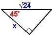 Find x in these 45°-45°-90° triangles. x =-example-1