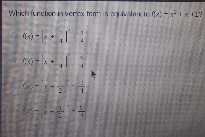 Which function in vertex form is equivalent to f(x) = x^2 + x +1?​-example-1