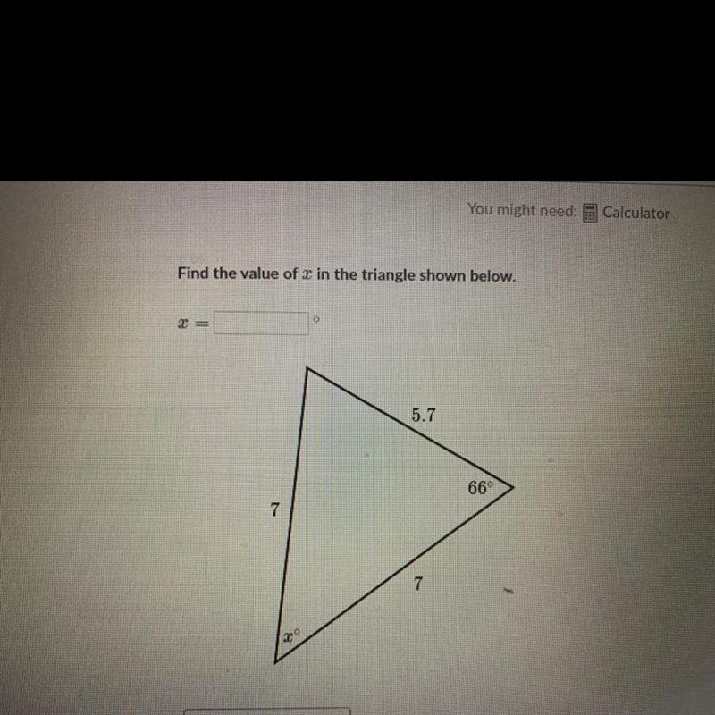 Find the value of x in the triangle shown below. 5.7 66-example-1