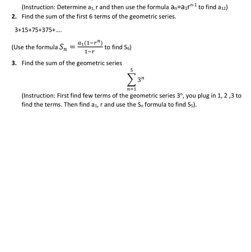 2. Find the sum of the first 6 terms of the geometric series. 3+15+75+375+.... (Use-example-1