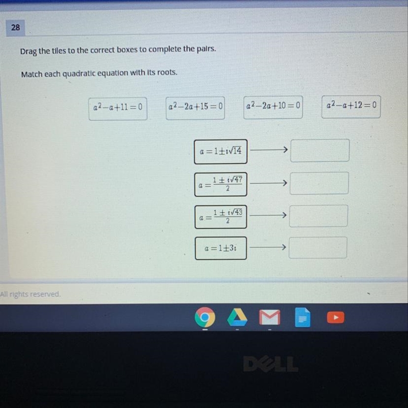 Drag the tiles to the correct boxes to complete the pairs. Match each quadratic equation-example-1