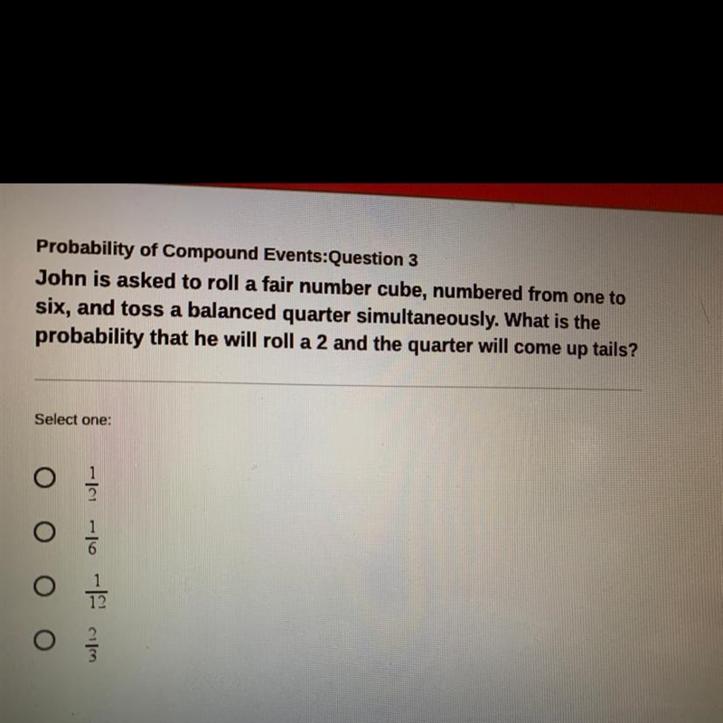 What is the probability that he will roll a 2 and the quarter will come up tails-example-1