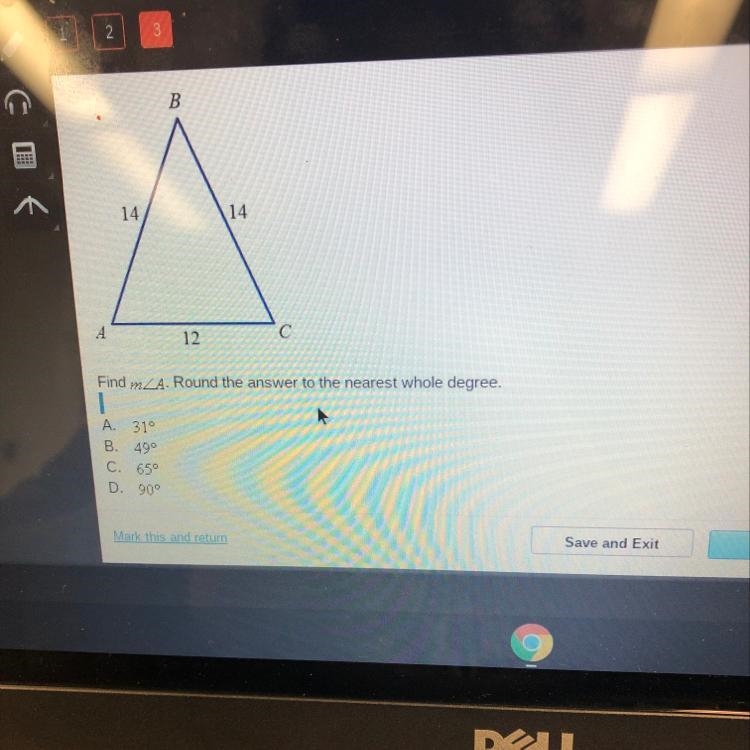 Find mZA. Round the answer to the nearest whole degree. A. 31° B. 499 C. 650 D. 90°-example-1