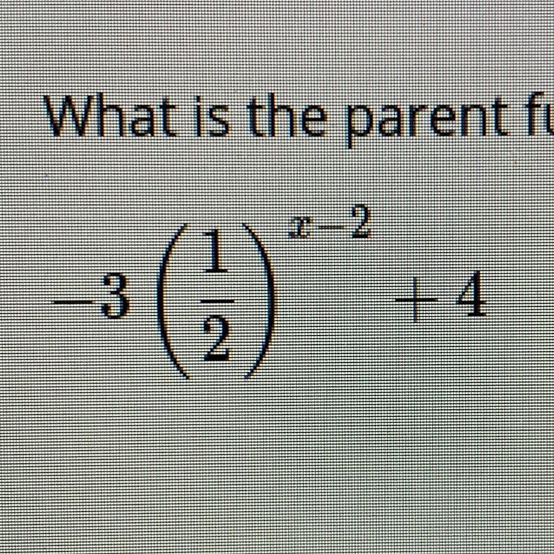 What is the parent function of NEED HELP ASAP!!-example-1