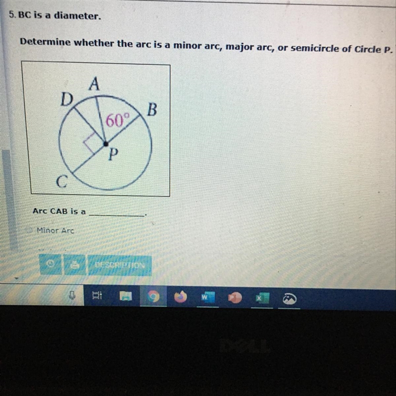 Arc CAB is a minor Arc? Major Arc? Semicircle?-example-1