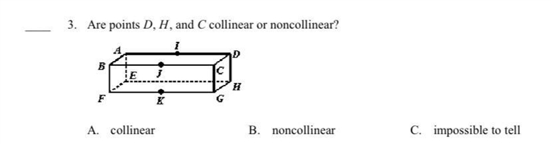 Are points D, H, and C collinear or noncollinear?-example-1