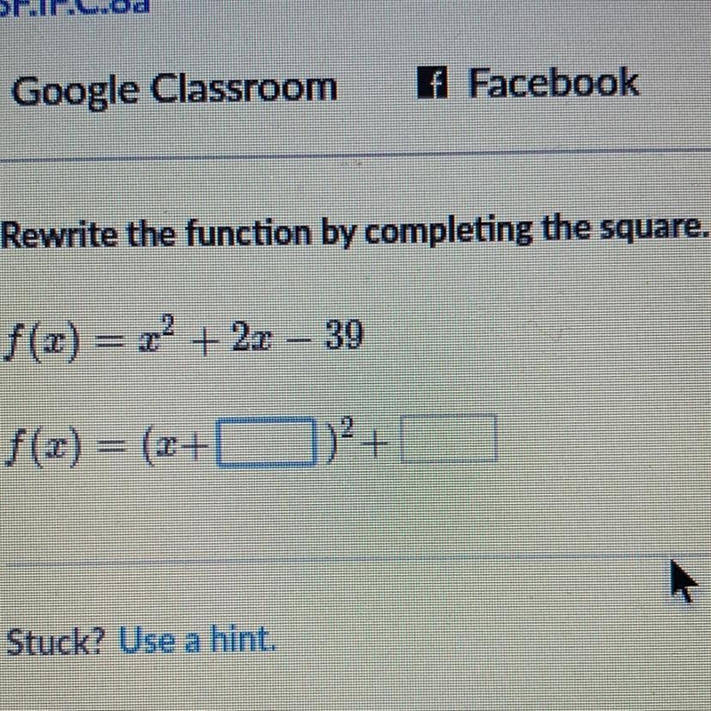 F(x) = x^2 + 2x - 39 Rewrite the function by completing the square (Answer by filling-example-1