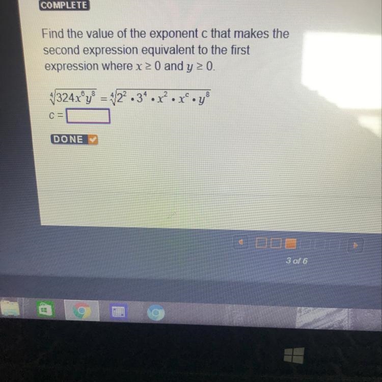 What makes 4sqrt 324x^6y^8=4sqrt 2^2•3^4•x^c•y^8 assume x>0 and y>0-example-1