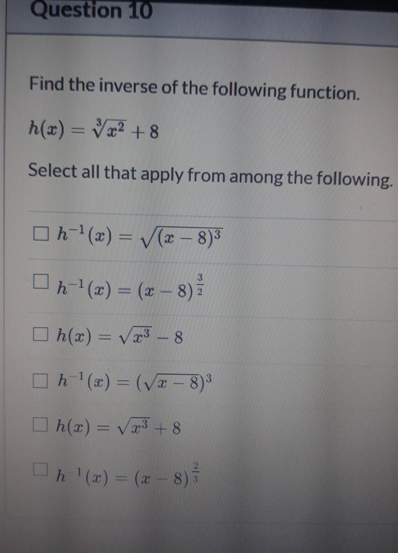 Find the inverse of the following. select all that apply ​-example-1